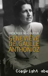 Genevièvre de Gaulle Anthonioz L'autre de Gaulle