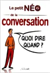 Le petit Néo de la conversation