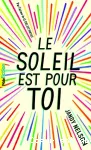 Le soleil est pour toi