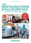Les restaurations d'aujourd'hui