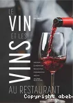 Le vin et les vins au restaurant