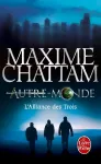 Autre Monde t.1 : L'Alliance des trois