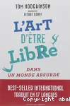 L' art d'être libre