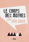 Le corps des autres