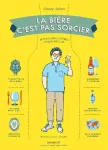 La bière c'est pas sorcier