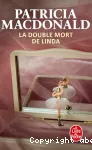 La double mort de Linda