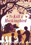 To kill a mockingbird