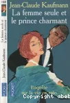 La femme seule et le prince charmant