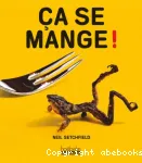 Ça se mange !