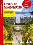 Histoire Géographie EMC 2nd Bac Pro / Foucher / 2019