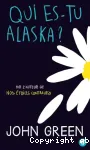 Qui es-tu Alaska ?