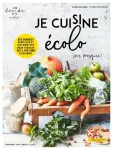 Je cuisine écolo (ou presque)