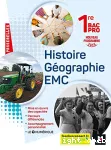 Histoire Géographie EMC 1ère Bac pro (Foucher 2020) : Passerelles