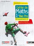 Le cahier de maths 1re Bac Pro / Nathan Technique / 2020