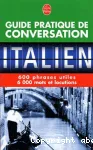 Guide pratique de conversation : Italien