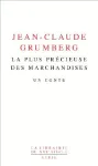 La plus précieuse des marchandises