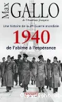 1940, de l'abîme à l'espèrance