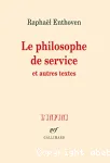Le philosophe de service