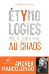 Étymologies pour survivre au chaos