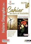 Histoire Géographie-EMC BAC PRO Tle Cahier de cours et d'activités / NATHAN TECHNIQUE