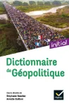 Dictionnaire de g?eopolitique