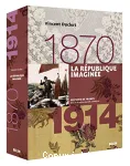 La république imaginée 1870-1914