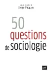 50 questions de sociologie