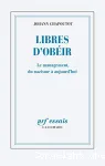 Libres d'obéir