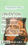 L'invention de l'histoire politique chez Thucydide