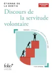Discours de la servitude volontaire La Boétie Folio lycée 2025