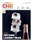 La revue des comptoirs - shaker - tendances devient Au coeur du CHR génération restauration, 284 - 01/06/2025 -  