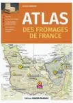 Atlas des fromages de France