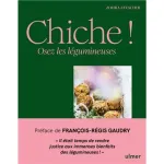 Chiche ! Osez les légumineuses