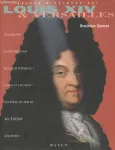 Louis XIV & Versailles