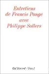 Entretiens de Francis Ponge avec Philippe Sollers