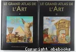 Le Grand Atlas de l'art tome 1