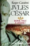 Jules César 1 Rome, ville à vendre!