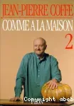 Comme à la maison 2