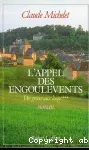 Des grives aux loups. Tome 3 : L'appel des engoulevents