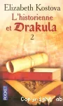 L'historienne et Drakula. Tome 2