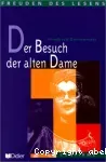 Der Besuch der alten Dame