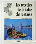 Les recettes de la table charentaise..