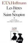 Les Frères de Saint-Sérapion tome 2