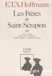 Les Frères de Saint-Sérapion tome 3