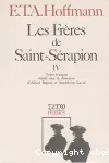 Les Frères de Saint-Sérapion tome 4