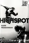 Highspot : Anglais Bac Pro 2nde A2-B1 : guide pédagogique / Foucher / 2015