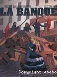 La Banque, t.4 : 1857-1871