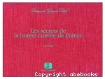 Les secrets de la bonne cuisine de France