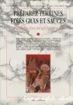 Préparez terrines, foies gras et sauces à l'école des professionn