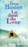 La dent du loup